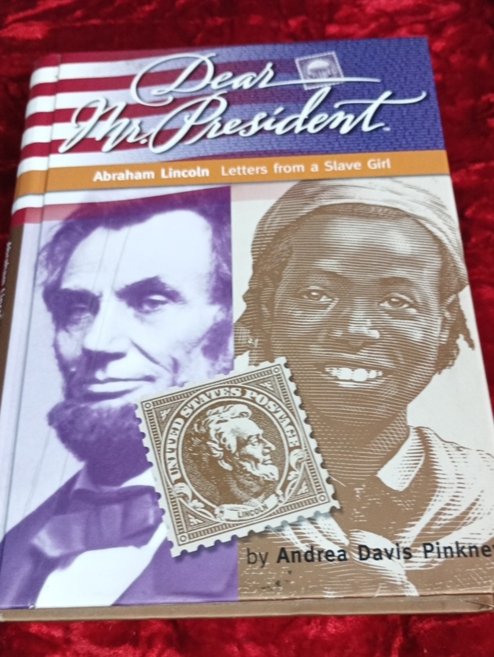Book " Dear Mr. President" Abraham Lincoln